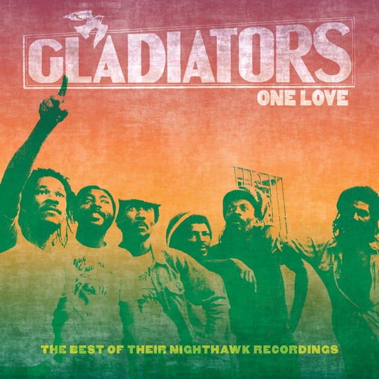 Gladiators - One Love: The Best Of Their Ni 1CD