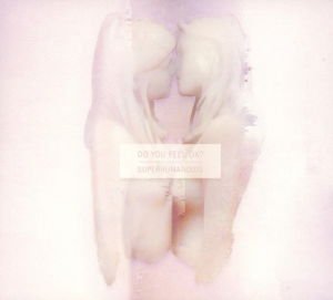 Superhumanoids - Do You Feel Ok? 1CD