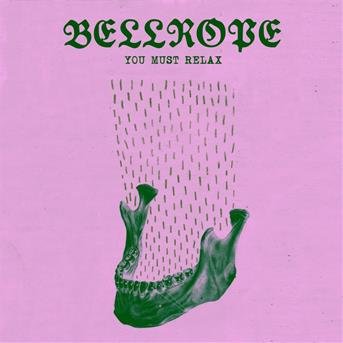 BELLROPE You Must Relax CD