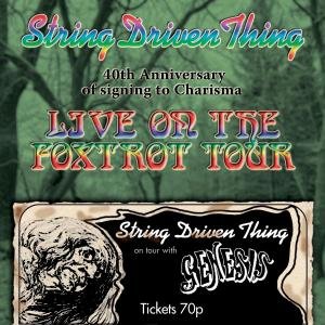 String Driven Thing - Live on the Foxtrot Tour: 40th Anniversary 1CD