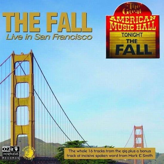 The Fall - Live In San Francisco 1CD