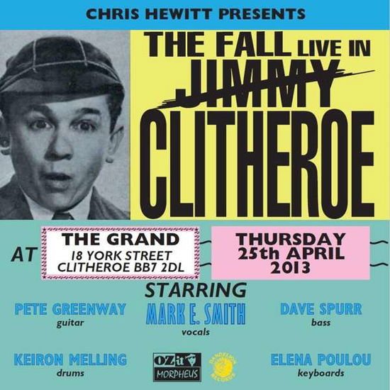 The Fall - Live In Clitheroe 2013 1CD