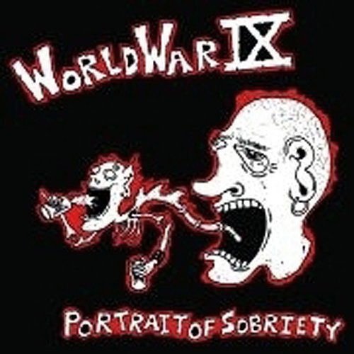 World War 9 - Portrait Of Sobriety 1CD