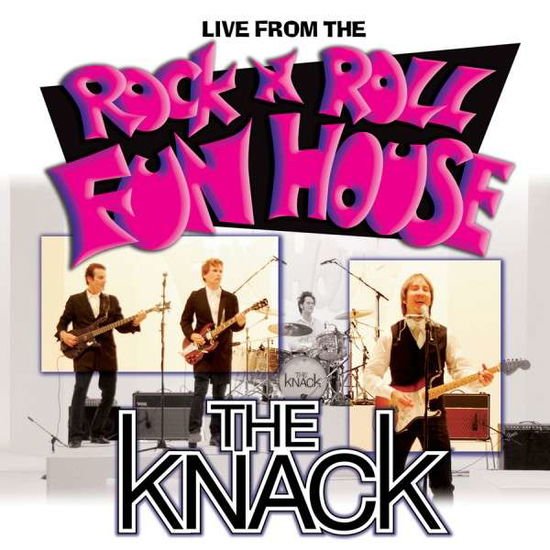 The Knack - Live From The Rock 'n Roll Fun House 1CD