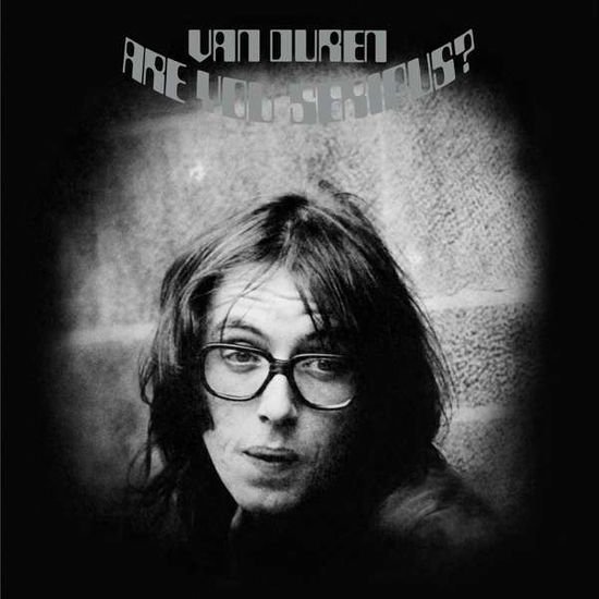 Van Duren - Are You Serious? 1CD