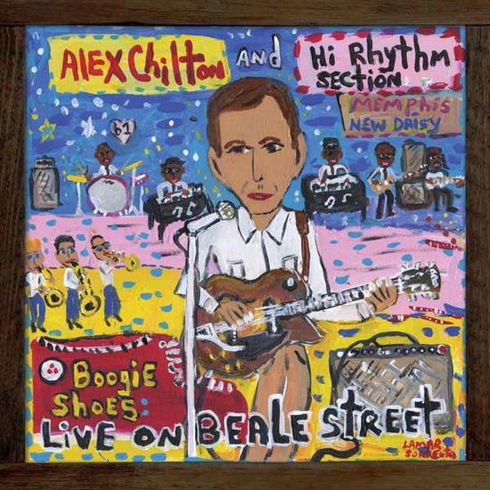 Alex Chilton and Hi Rhythm Sec - Boogie Shoes: Live On Beale St 1CD
