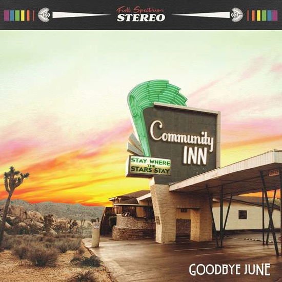 Goodbye June - Community Inn 2CD