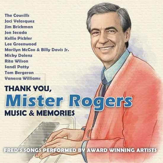 Thank You, Mister Rogers: Music & Memories / Var - Thank You, Mister Rogers: Music & Memories 1CD