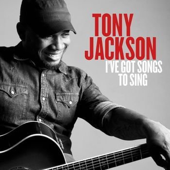 Tony Jackson - I've Got Songs To Sing 1CD