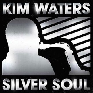 Kim Waters - Silver Soul 1CD