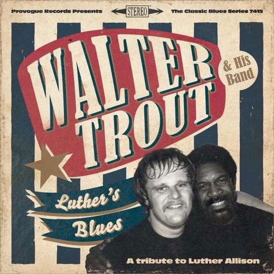 Walter Trout - Luther's Blues - A Tribute To Luther Allison 1CD