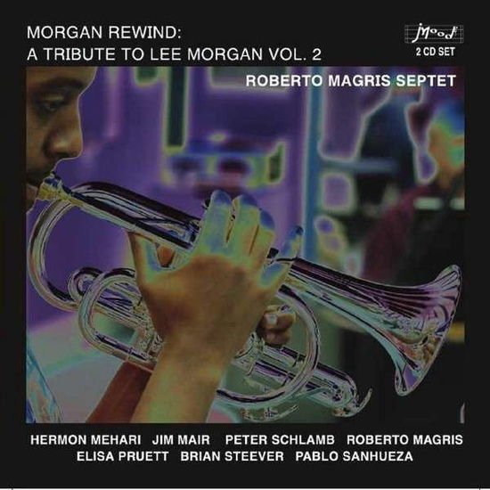 MAGRIS ROBERTO SEPTET DELETED - MORGAN REWIND A TRIB CD