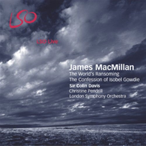 Macmillan / Pendrill / London Sym Orch / Davis - Confession of Isobel Gowdie 1CD
