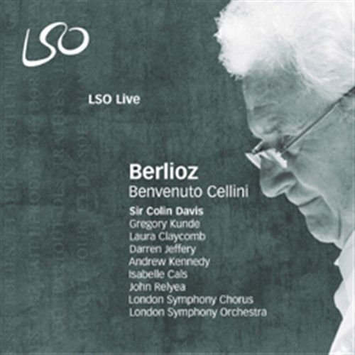 Sir Colin Davis Gregory Kunde Laura Claycomb Da - Benvenuto Cellini 2CD