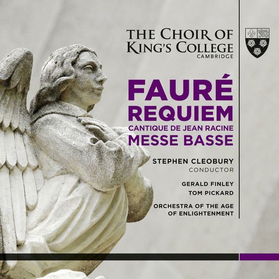 Tom Pickard Gerald Finley the Choir of King's - Faure / Requiem 1CD