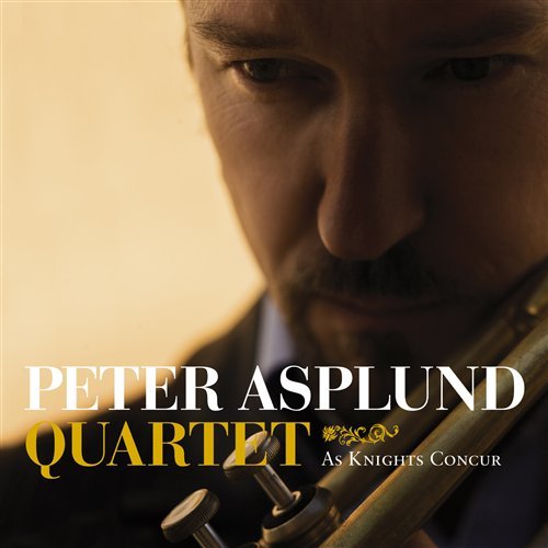 Peter Asplund - As Knights Concur 1CD