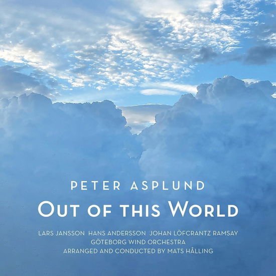 Peter Asplund - Out of This World 1CD