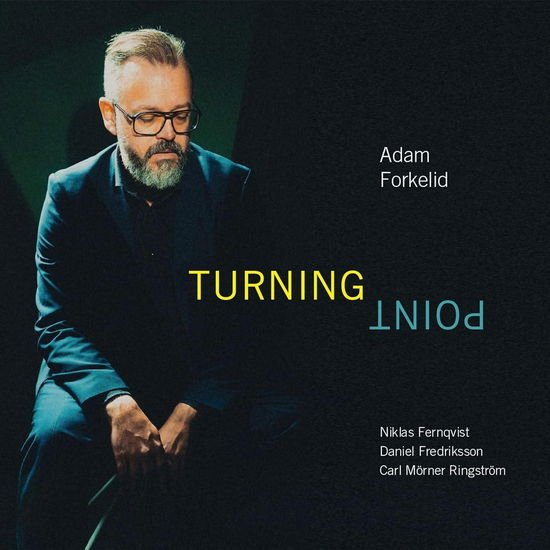 Adam Forkelid - Turning Point 1CD