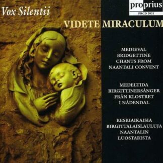 Vox Silentii - Videte Miraculum 1CD