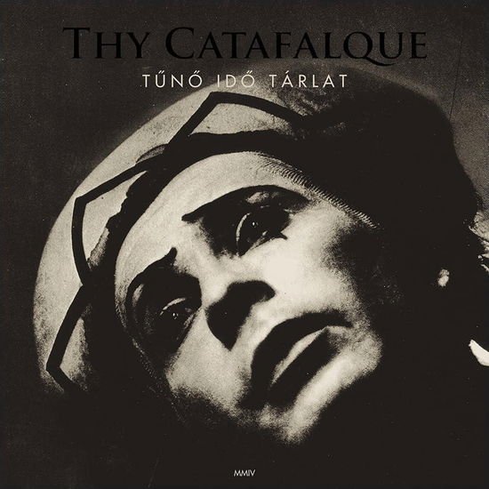 Thy Catafalque - Tuno Ido Tarlat 1CD