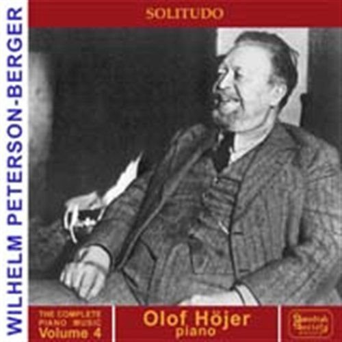 Peterson-berger / Olof Hojer - Complete Piano Music 4 1CD
