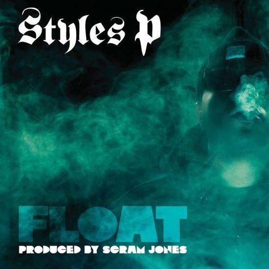 Styles P - Float 1CD
