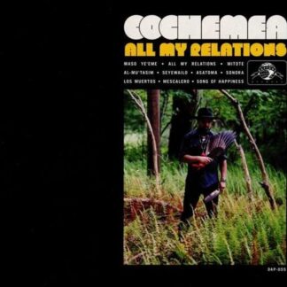 Cochemea - All My Relations 1CD