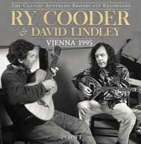Ry Cooder & David Lindley - Vienna 1995 2CD