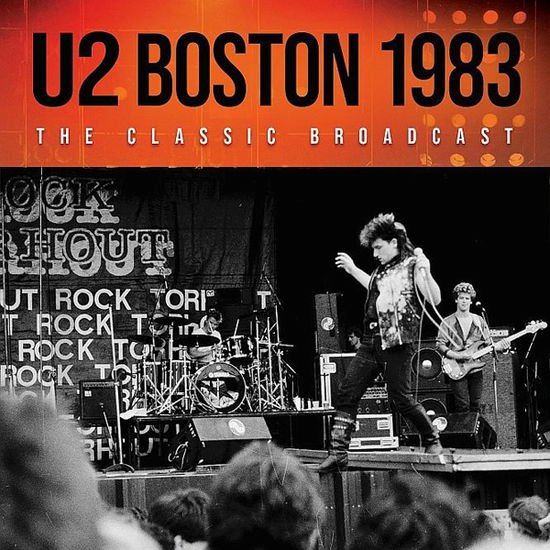 U2 - Boston 1983 1CD