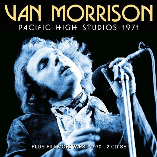Van Morrison - Pacific High Studios 1971 2CD