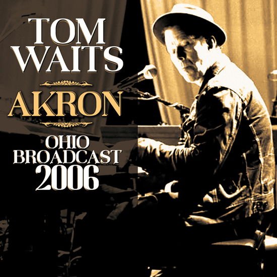 Tom Waits - Akron 1CD
