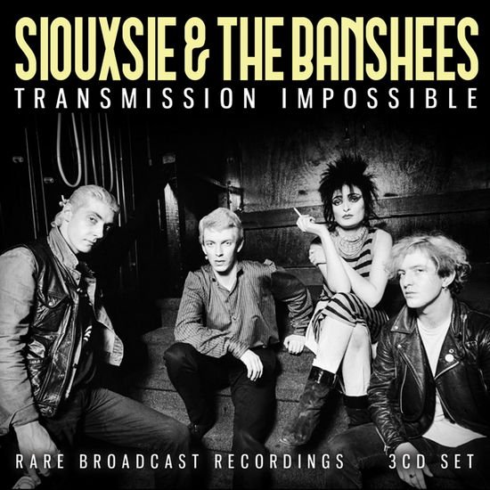 Siouxsie & the Banshees - Transmission Impossible 3CD