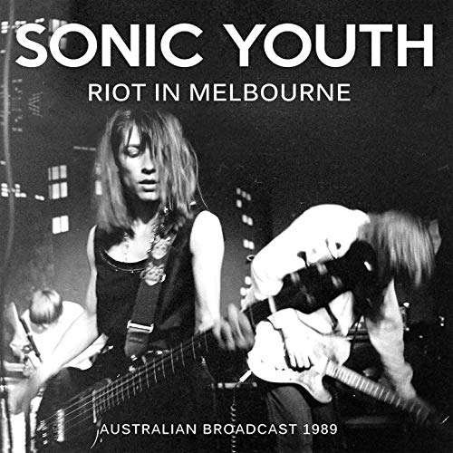 SONIC YOUTH Riot In Melbourne CD