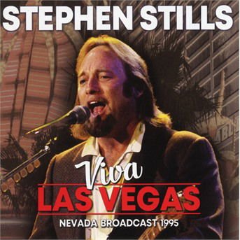 Stephen Stills - Viva Las Vegas 1CD