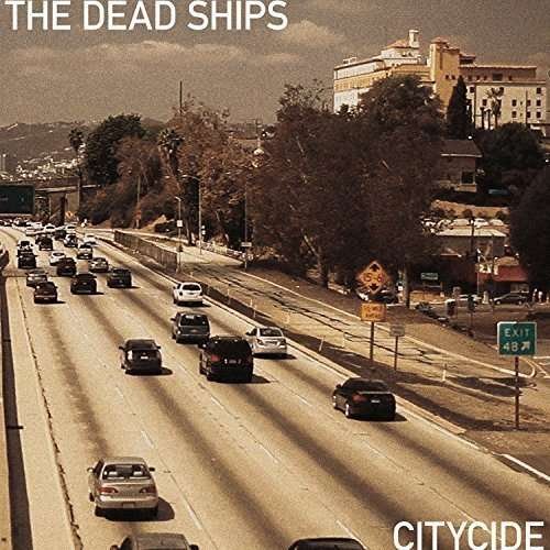 DEAD SHIPS Citycide CD