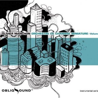 Olivier Manchon - Orchestre De Chambre Miniature 1 1CD