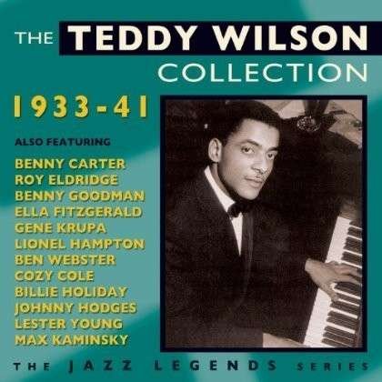 Teddy Wilson - Collection 1933-41 1CD