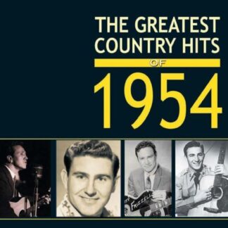 Various Artists, Various Artists, Various Artists, Various Artists, Various Artists, Various Artists, Various Artists, Various Artists, Various Artists, Various Artists, Various Artists, Various Artists, Various Artists, Various Artists, Various Artists, - The Greatest Country Hits Of 1954 2CD