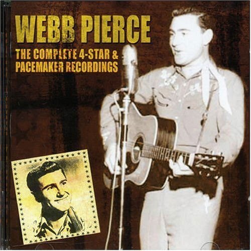 Webb Pierce - The Complete 4 Star & Pacemaker Recordings 2CD