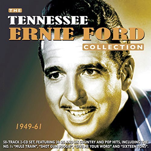 Tennessee Ernie Ford - The Tennessee Ernie Ford Collection 1941-1961 2CD