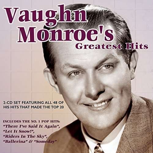 Vaughn Monroe - Vaughn Monroes Greatest Hits 2CD