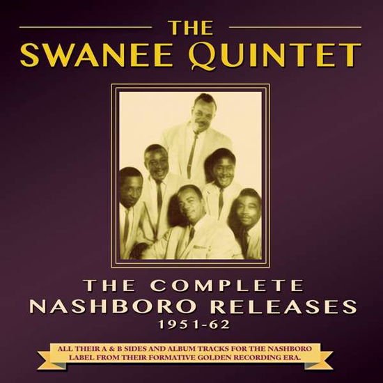 Swannee Quintet - The Complete Nashboro Releases 1951-62 2CD