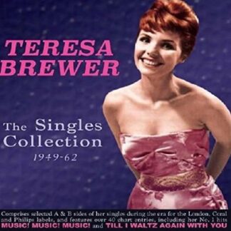 Teresa Brewer - The Singles Collection 1949-62 2CD
