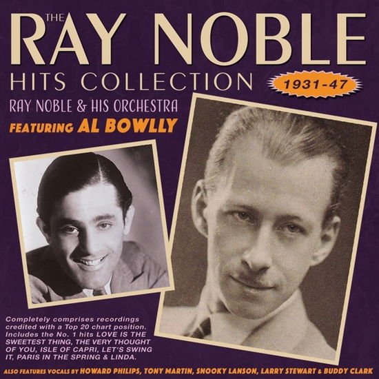 RAY NOBLE & HIS ORCHESTRA The Ray Noble Hits Collection 1931-47 CD