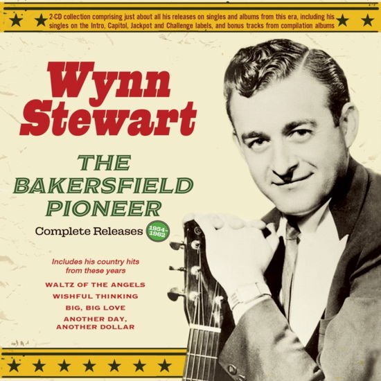 Wynn Stewart - The Bakersfield Pioneer - Complete Releases 1954-62 2CD