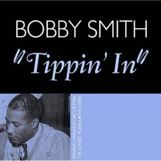 Bobby Smith - Bobby Smith - Tippin In 1CD