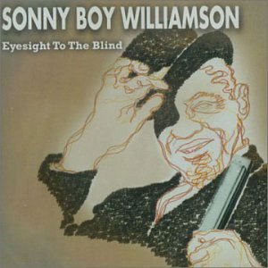 SONNY BOY WILLIAMSON Eyesight To The Blind 1951-1954 CD