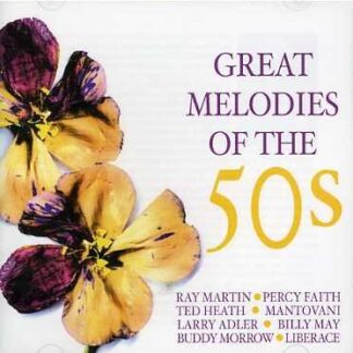 Great Melodies Of The 50s 1CD