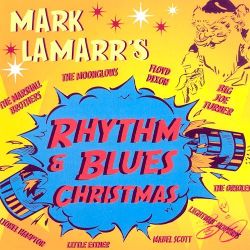 Mark Lamarr Various Artists - Mark Lamarrs Rhythm & Blues Christmas 1CD