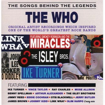 Songs Behind the Legends - The Songs Behind The Legends - The Who 1CD